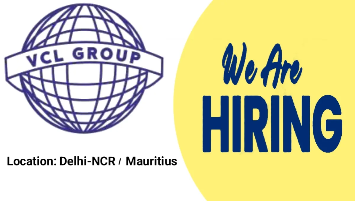 VCL Group Recruitment 2025