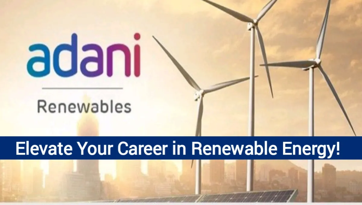 Adani Renewable Energy Recruitment 2025