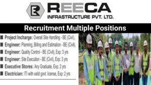 Reeca Infrastructure Pvt Ltd Hiring 2025