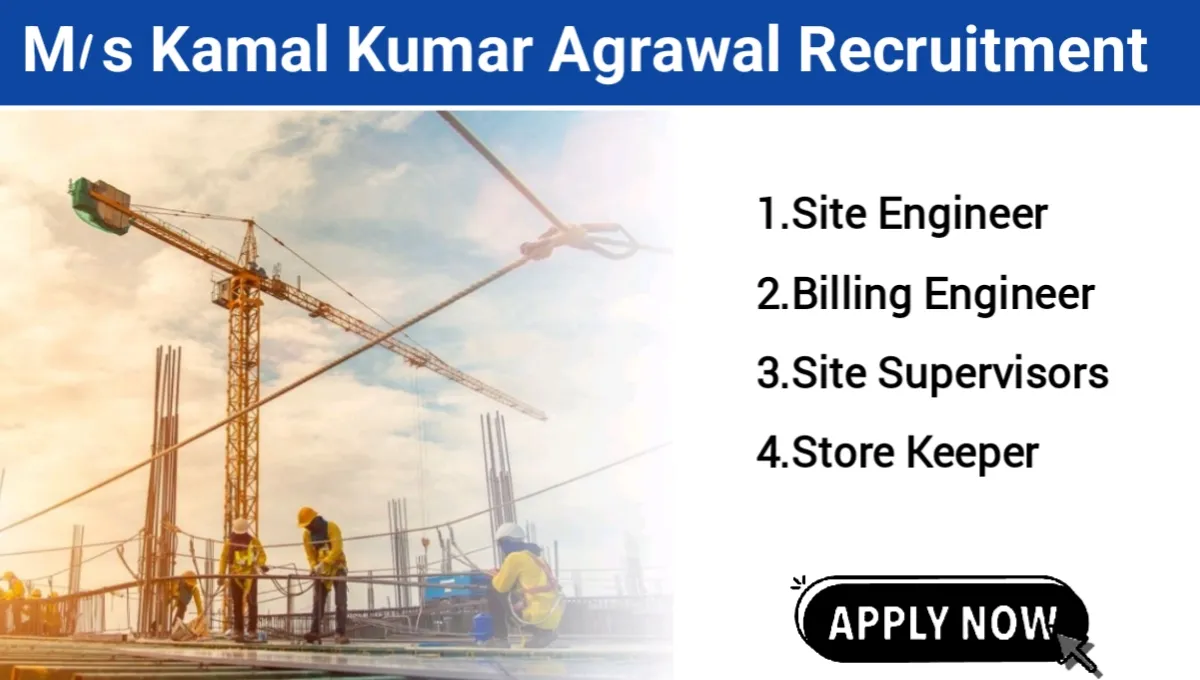 M/s Kamal Kumar Agrawal Recruitment