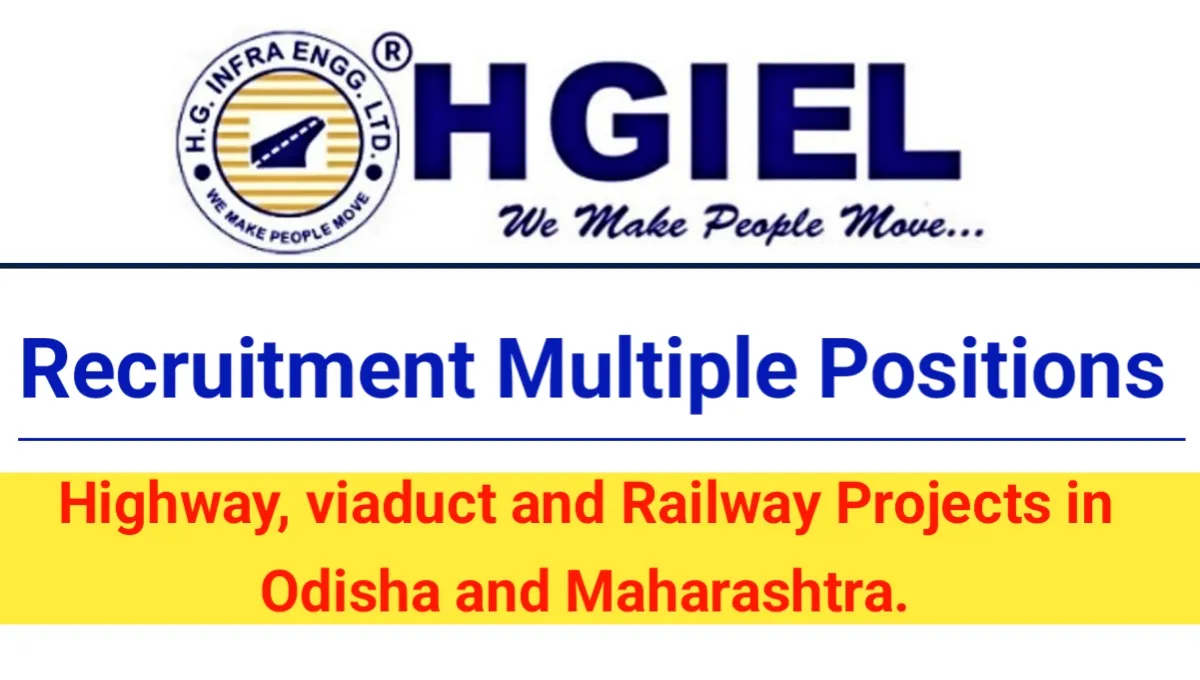 H.G. Infra Engineering Ltd Vacancy 2025