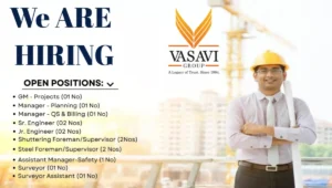 Vasavi Group Recruitment 2025