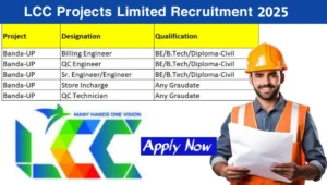LCC Projects Limited Vacancy in Uttar Pradesh
