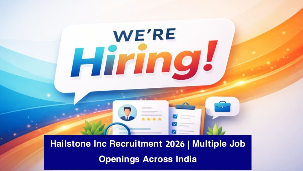 Hailstone Inc Recruitment 2026